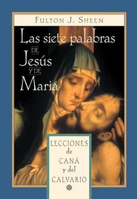 Bild: Las Siete Palabras de Jesus Y Maria - Libros Liguori