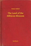 Cover: The Land of the Hibiscus Blossom - Booklassic