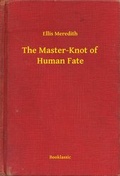 Cover: The Master-Knot of Human Fate - Booklassic