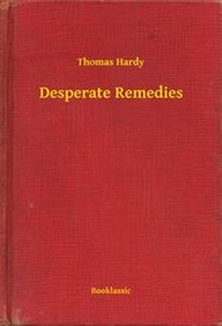Enlarge image Cover: Desperate Remedies - Booklassic