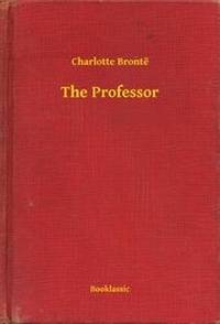 Enlarge image Cover: The Professor - Booklassic
