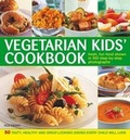 Cover: Vegetarian Kids' Cookbook - Lorenz Books