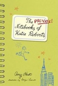 Cover: Private Notebooks Of Katie Robert Bindup - Candlewick Press,U.S.
