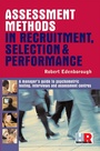 Cover: Assessment Methods in Recruitment Selection and Performance - Kogan Page Ltd
