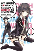 Cover: My Youth Romantic Comedy Is Wrong, As I Expected, Vol. 1 (Novel) - Yen Press