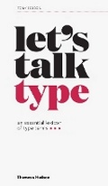 Cover: Let's Talk Type - Thames & Hudson Ltd