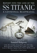Cover: Report into the Loss of the SS Titanic - The History Press Ltd