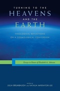 Cover: Turning to the Heavens and the Earth - Liturgical Press