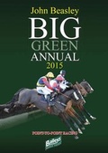 Cover: The Big Green Annual Book of Point-to-Point Racing 2015 - Paleface Publications