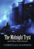 Cover: The Midnight Tryst and Other Short Stories - Lulu.com