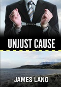 Cover: Unjust Cause - Lulu.com