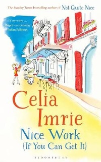 Enlarge image Cover: Nice Work (If You Can Get It) - Bloomsbury Publishing PLC
