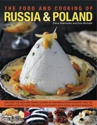 Abbildung von: Food and Cooking of Russia & Poland - Lorenz Books