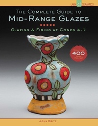 Enlarge image Cover: The Complete Guide to Mid-Range Glazes - Union Square & Co.