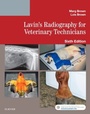 Cover: Lavin's Radiography for Veterinary Technicians - Elsevier