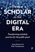 Cover: Being a Scholar in the Digital Era - Policy Press
