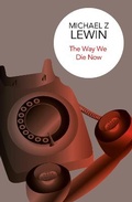 Cover: The Way We Die Now - Macmillan Bello