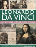 Cover: Leonardo Da Vinci: His Life and Works in 500 Images - Lorenz Books