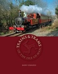 Cover: Trains and Trams of the Isle of Man - Lily Publications