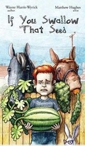 Cover: If You Swallow That Seed ... - 4RV Tweens & Teens