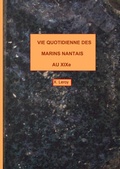 Cover: Vie quotidienne des marins nantais au XIX&egrave;me - Books on Demand