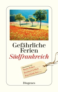 Abbildung von: Gefährliche Ferien - Südfrankreich - Diogenes