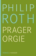 Cover: Die Prager Orgie - Hanser