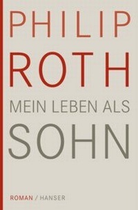 Enlarge image Cover: Mein Leben als Sohn - Hanser