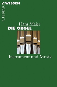 Abbildung von: Die Orgel - C.H.BECK