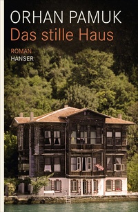 Abbildung von: Das stille Haus - Hanser