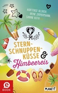 Cover: Sternschnuppenk&uuml;sse und Himbeereis - Planet!