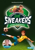 Cover: Die Sneakers 1: und das Torgeheimnis - Planet!