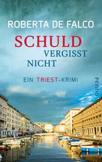 Abbildung von: Schuld vergisst nicht - Pendo Verlag