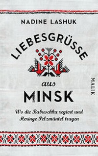Abbildung von: Liebesgrüße aus Minsk - MALIK
