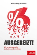 Cover: Ausgereizt! - GABAL
