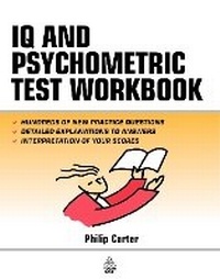 Bild: IQ and Psychometric Test Workbook - Kogan Page Ltd