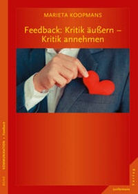 Abbildung von: Feedback: Kritik äußern - Kritik annehmen - Junfermann