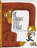 Cover: He arribat tard perqu&egrave; - Andana Editorial