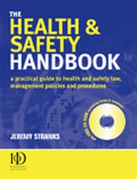 Abbildung von: The Health and Safety Handbook - Kogan Page Ltd