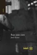 Cover: Bajo este cien - Bokeh