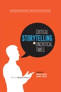 Cover: Critical Storytelling in Uncritical Times - Brill