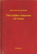 Cover: The Golden Amazons of Venus - Booklassic