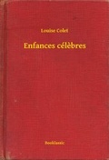 Cover: Enfances c&eacute;l&egrave;bres - Booklassic