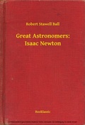 Cover: Great Astronomers: Isaac Newton - Booklassic