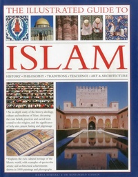 Abbildung von: Illustrated Guide to Islam - Lorenz Books