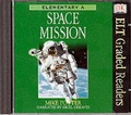 Cover: ELT Graded Readers: Space Mission CD - Dorling Kindersley Publishers Ltd
