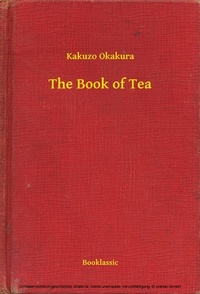 Enlarge image Cover: The Book of Tea - Booklassic