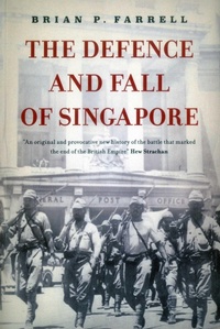 Enlarge image Cover: The Defence and Fall of Singapore - monsoon