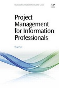 Abbildung von: Project Management for Information Professionals - Chandos Publishing