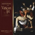 Cover: Meditations on Vatican Art - Liguori Publications,U.S.